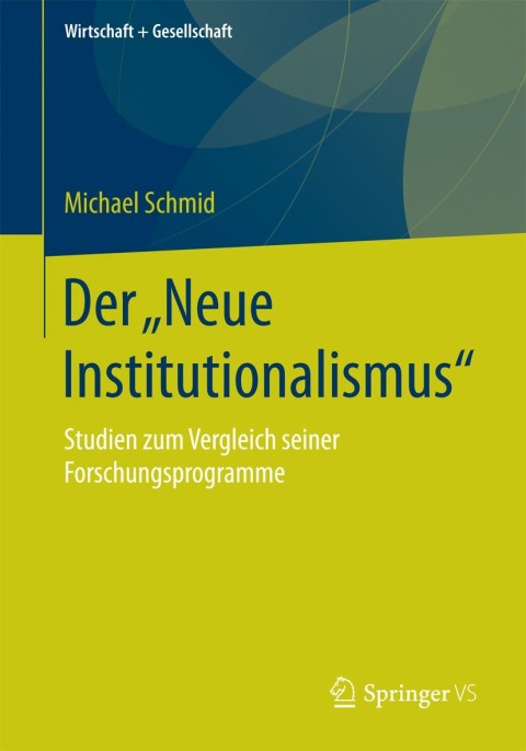Der âNeue Institutionalismusâ 