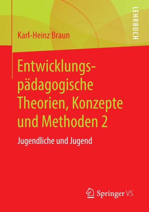 EntwicklungspÃ¤dagogische Theorien, Konzepte und Methoden 2 