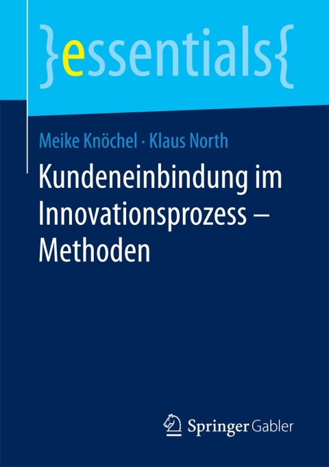 Kundeneinbindung im Innovationsprozess â Methoden 