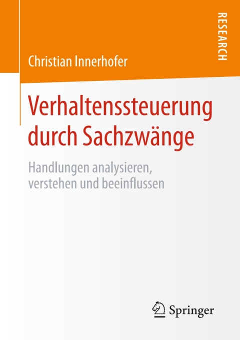 Cover image for book Verhaltenssteuerung durch Sachzwänge