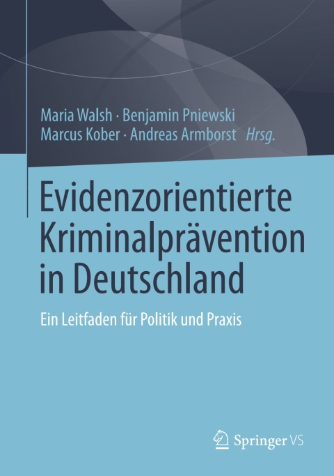 Evidenzorientierte KriminalprÃ¤vention in Deutschland 
