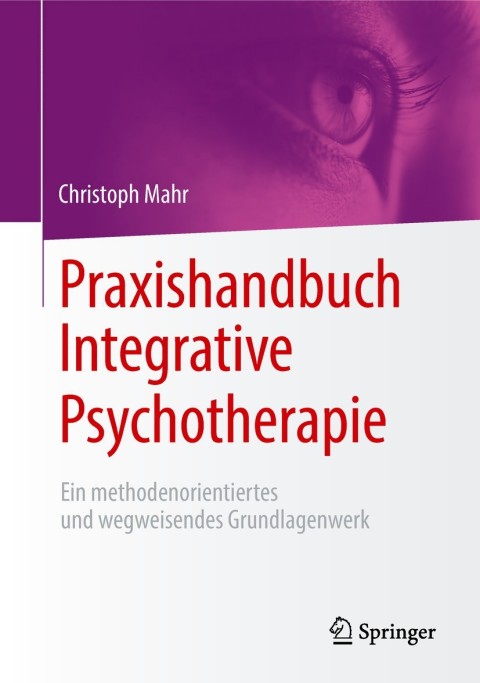 Cover image for book Praxishandbuch Integrative Psychotherapie