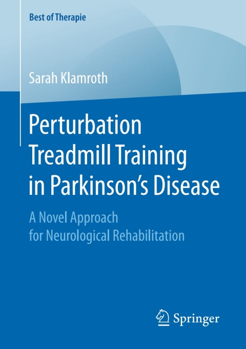 Cover image for book Perturbation Treadmill Training in Parkinson’s Disease