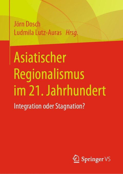 Cover image for book Asiatischer Regionalismus im 21. Jahrhundert