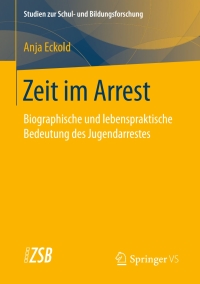 Cover image: Zeit im Arrest 9783658205591