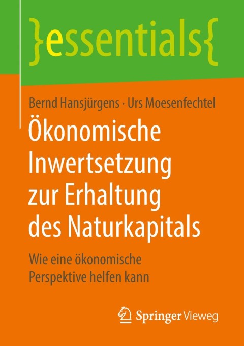 Cover image for book Ökonomische Inwertsetzung zur Erhaltung des Naturkapitals