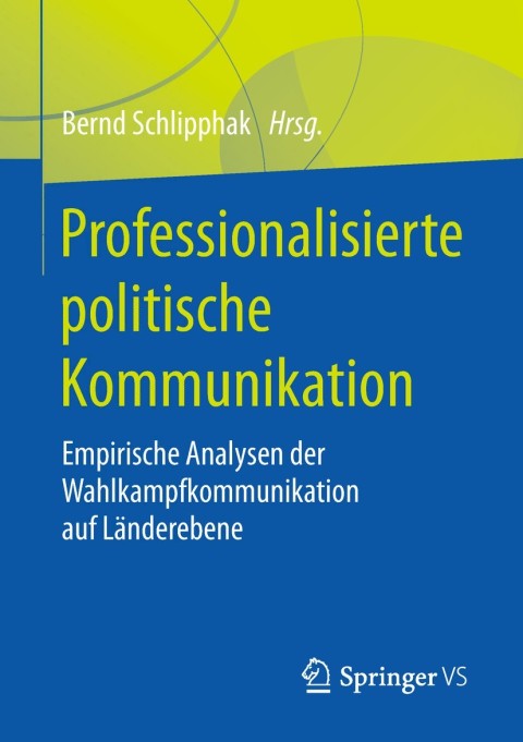 Cover image for book Professionalisierte politische Kommunikation