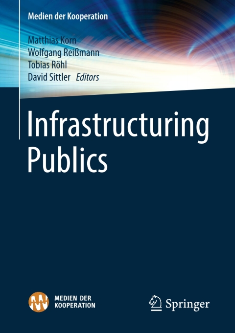 Cover image for book Infrastructuring Publics