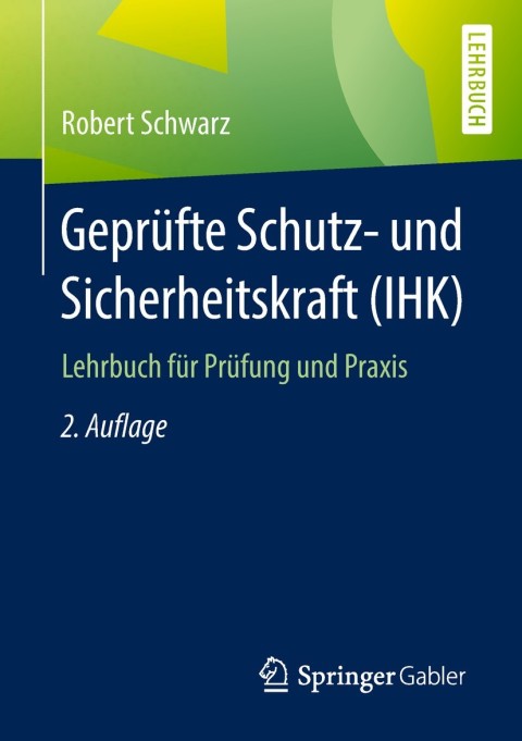 Cover image for book Geprüfte Schutz- und Sicherheitskraft (IHK)