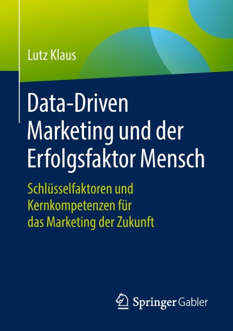 Cover image for book Data-Driven Marketing und der Erfolgsfaktor Mensch