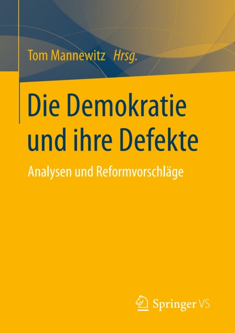 Cover image for book Die Demokratie und ihre Defekte