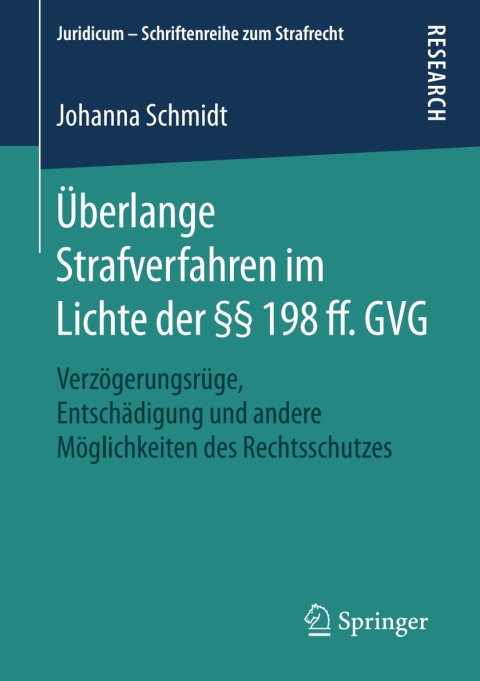 Cover image for book Überlange Strafverfahren im Lichte der §§ 198 ff. GVG