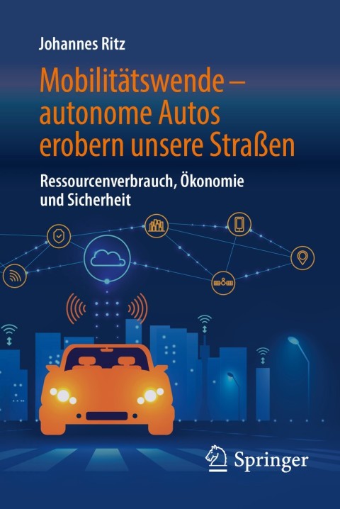 Cover image for book Mobilitätswende – autonome Autos erobern unsere Straßen
