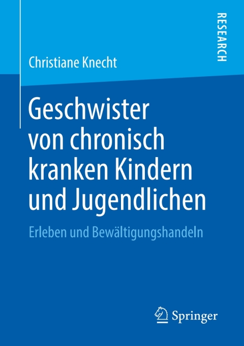 Cover image for book Geschwister von chronisch kranken Kindern und Jugendlichen