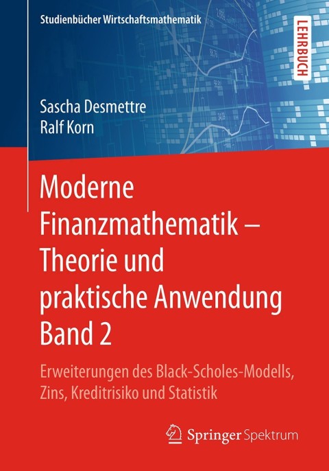 Cover image for book Moderne Finanzmathematik – Theorie und praktische Anwendung Band 2