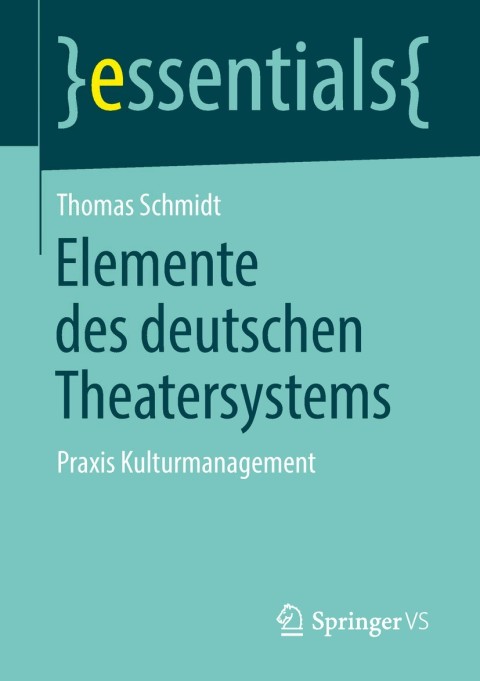 Cover image for book Elemente des deutschen Theatersystems