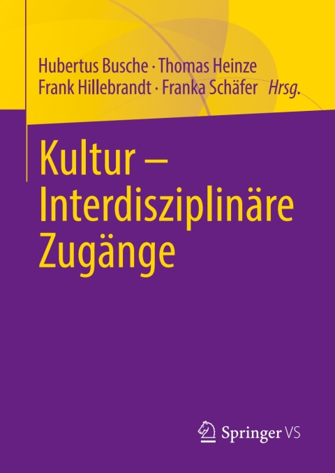 Cover image for book Kultur - Interdisziplinäre Zugänge