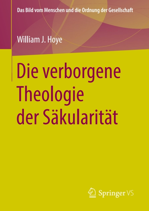 Cover image for book Die verborgene Theologie der Säkularität
