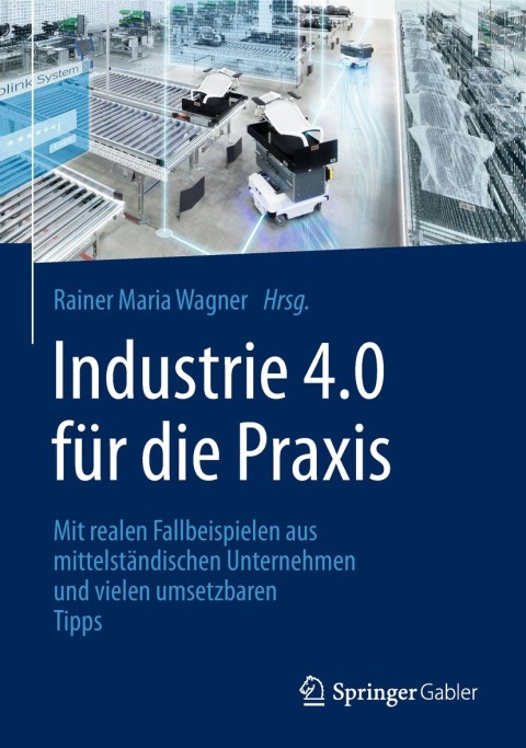 Cover image for book Industrie 4.0 für die Praxis