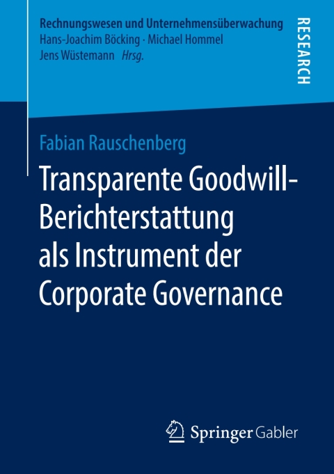 Cover image for book Transparente Goodwill-Berichterstattung als Instrument der Corporate Governance