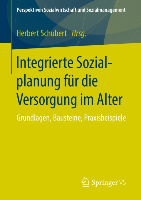 Cover image for book Integrierte Sozialplanung für die Versorgung im Alter