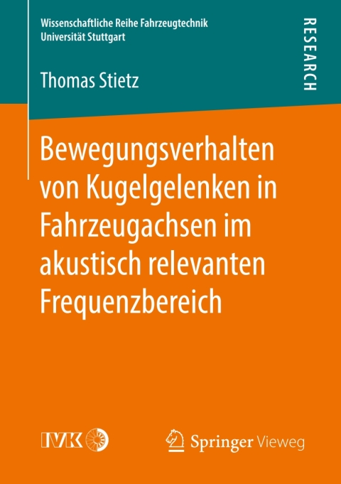 Bewegungsverhalten von Kugelgelenken in Fahrzeugachsen im akustisch relevanten Frequenzbereich 