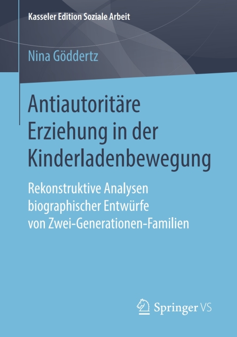 Cover image for book Antiautoritäre Erziehung in der Kinderladenbewegung