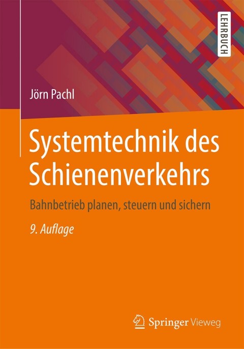 Cover image for book Systemtechnik des Schienenverkehrs
