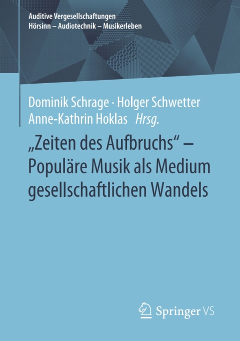 Cover image for book "Zeiten des Aufbruchs" - Populäre Musik als Medium gesellschaftlichen Wandels
