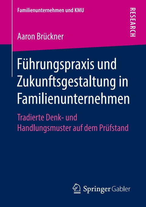 Cover image for book Führungspraxis und Zukunftsgestaltung in Familienunternehmen