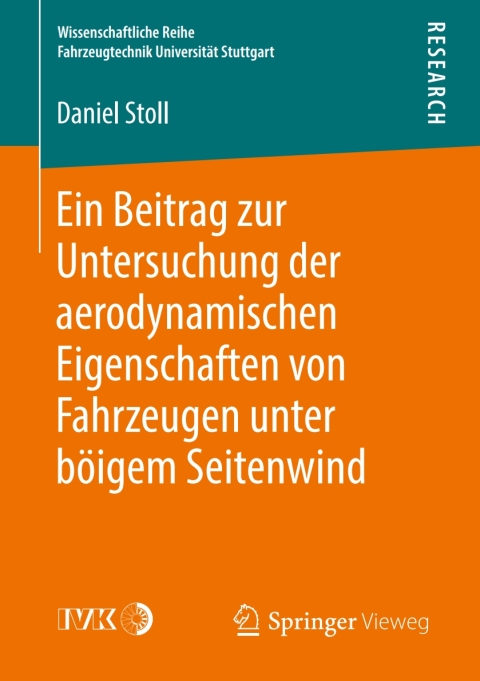 Cover image for book Ein Beitrag zur Untersuchung der aerodynamischen Eigenschaften von Fahrzeugen unter böigem Seitenwind