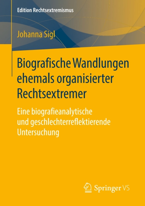 Cover image for book Biografische Wandlungen ehemals organisierter Rechtsextremer