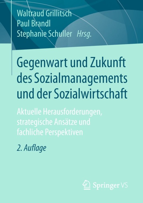 Cover image for book Gegenwart und Zukunft des Sozialmanagements und der Sozialwirtschaft