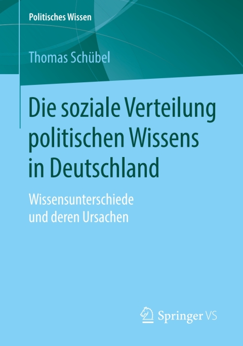Cover image for book Die soziale Verteilung politischen Wissens in Deutschland