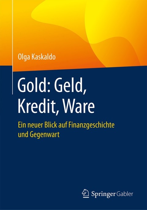 Cover image for book Gold: Geld, Kredit, Ware