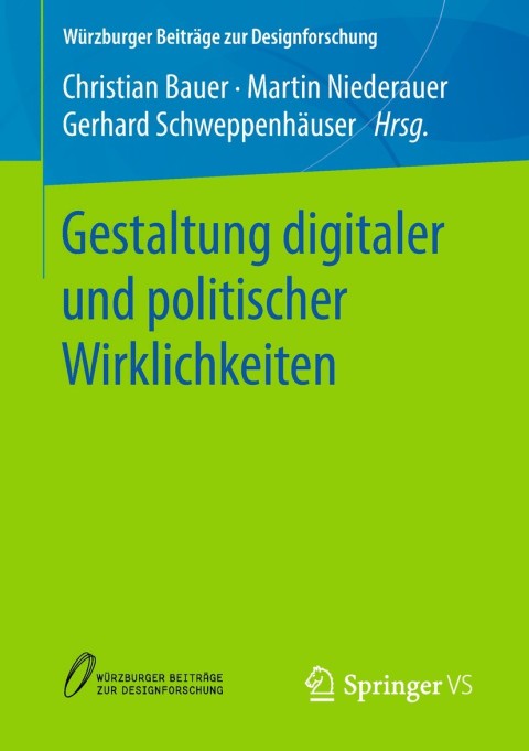 Cover image for book Gestaltung digitaler und politischer Wirklichkeiten
