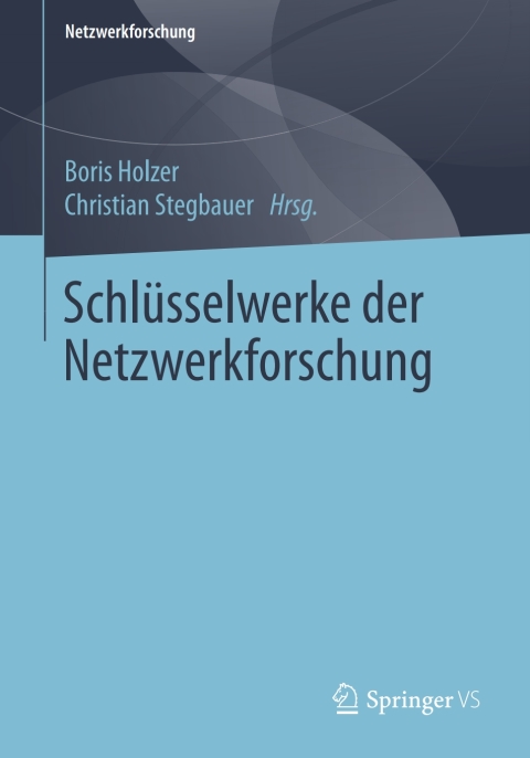 Cover image for book Schlüsselwerke der Netzwerkforschung
