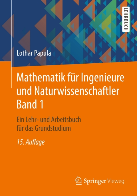 Mathematik für Ingenieure und Naturwissenschaftler Band 1