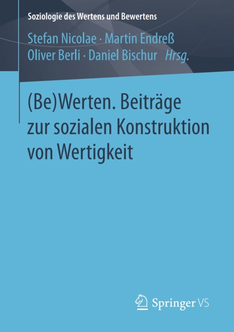 Cover image for book (Be)Werten. Beiträge zur sozialen Konstruktion von Wertigkeit