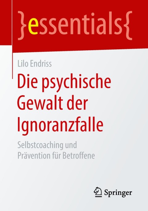 Cover image for book Die psychische Gewalt der Ignoranzfalle