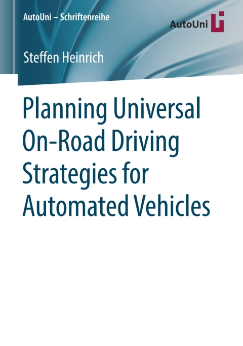 Cover image for book Planning Universal On-Road Driving Strategies for Automated Vehicles