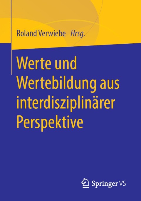 Cover image for book Werte und Wertebildung aus interdisziplinärer Perspektive