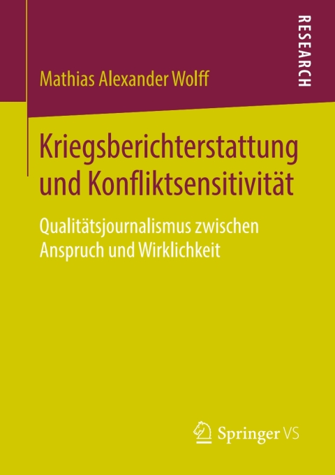 Cover image for book Kriegsberichterstattung und Konfliktsensitivität