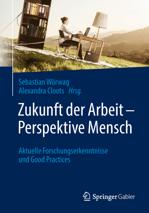 Cover image for book Zukunft der Arbeit – Perspektive Mensch