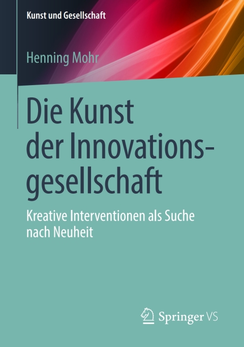 Cover image for book Die Kunst der Innovationsgesellschaft