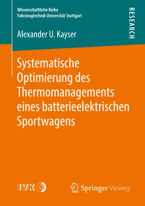 Cover image for book Systematische Optimierung des Thermomanagements eines batterieelektrischen Sportwagens
