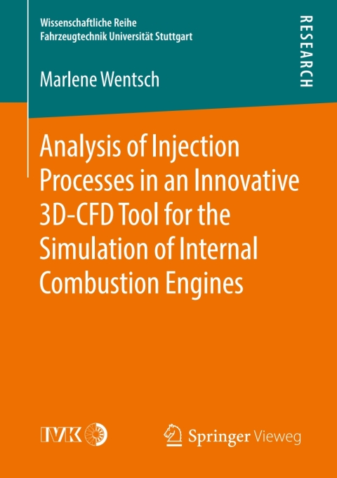 Cover image for book Analysis of Injection Processes in an Innovative 3D-CFD Tool for the Simulation of Internal Combustion Engines