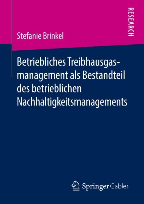 Cover image for book Betriebliches Treibhausgasmanagement als Bestandteil des betrieblichen Nachhaltigkeitsmanagements
