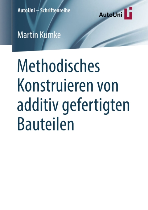 Cover image for book Methodisches Konstruieren von additiv gefertigten Bauteilen