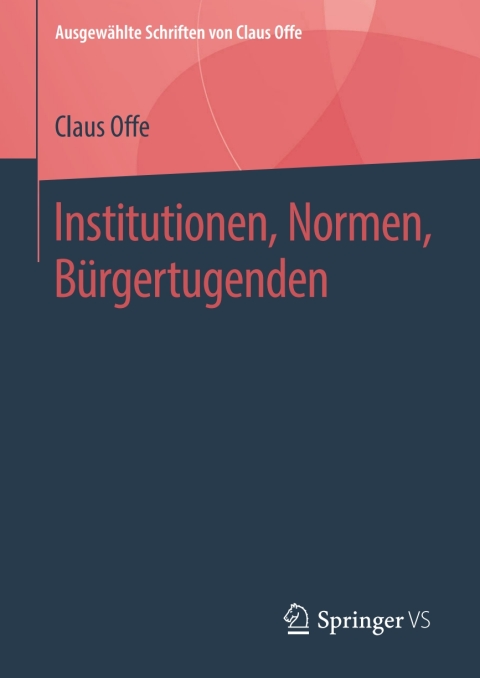 Cover image for book Institutionen, Normen, Bürgertugenden